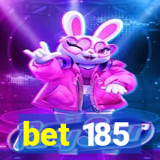 bet 185